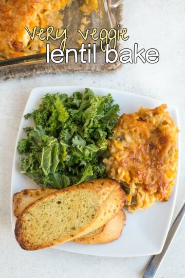 Very Veggie Lentil Bake - Easy Cheesy Vegetarian