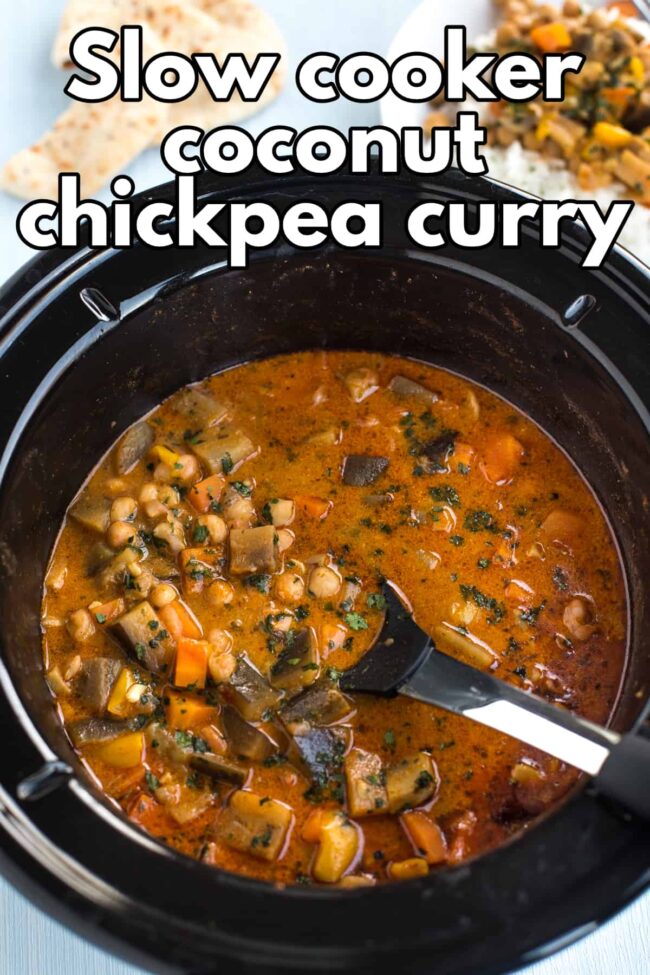 Slow Cooker Coconut Chickpea Curry - Easy Cheesy Vegetarian