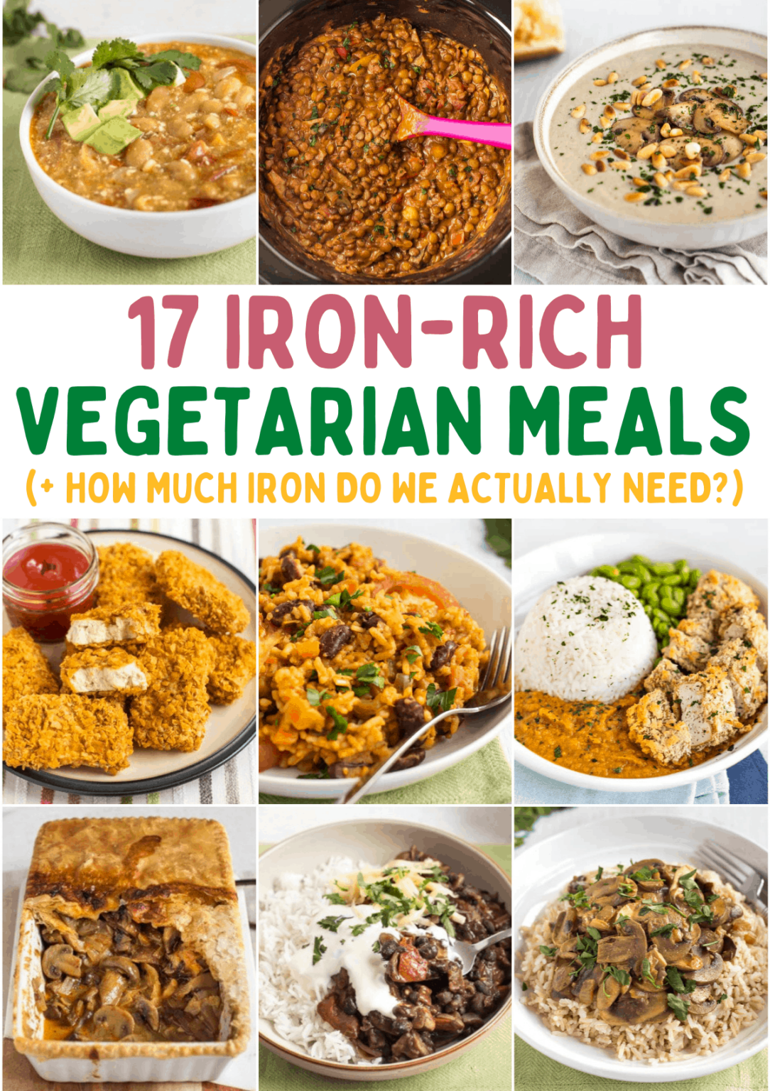 17 Iron-Rich Vegetarian Meals (+ how much iron do we actually need